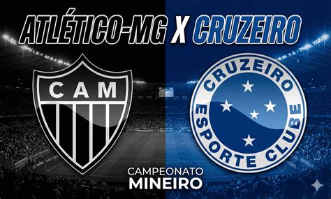 Onde Assistir O Jogo Do Atlético Mineiro Cruzeiro - Atlético-MG x Cruzeiro: onde assistir, horário e escalações