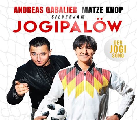 andreas gabalier matze knop silverjam jogipaloew der jogi song