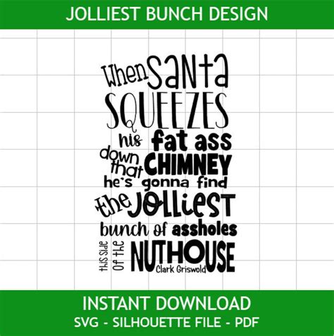 When Santa Squeezes His Fat Ass Down That Chimney SVG Cut File Etsy