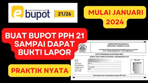 BARU Praktik Cara Buat Bupot PPh 21 2024 Di EBUPOT21 DJP Lapor SPT