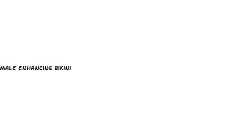 Male Enhancing Bikini Practical Kabbalah