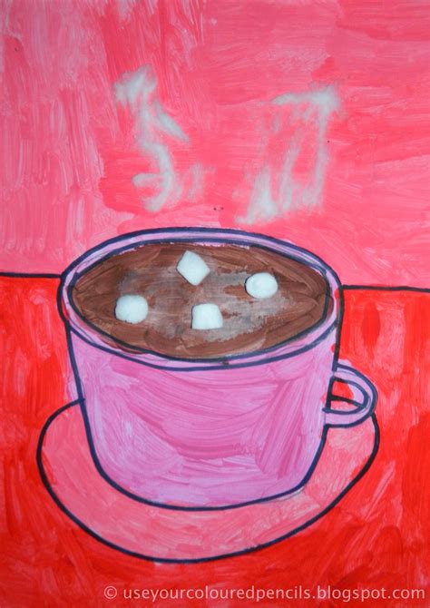 Use Your Coloured Pencils: Hot Chocolate Paintings