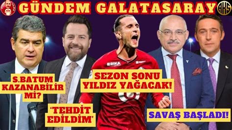 GALATASARAY A YILDIZ YAĞACAK ALİ KOÇ TFF SAVAŞI VE ALGILAR ERDEN