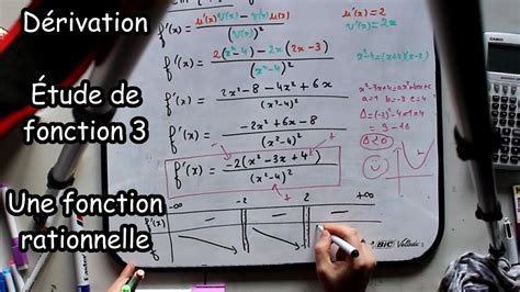 1ère Dérivation Étude D Une Fonction Rationnelle Quotient De Polynômes Youtube