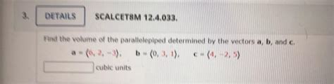 Solved Details Scalcet M Find The Volume Of The Chegg