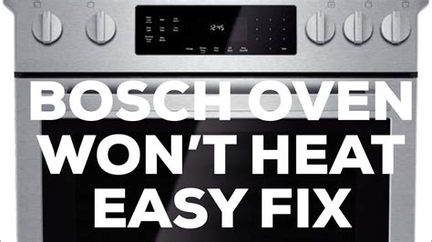 Bosch Oven Wont Heat Easy Fix Youtube