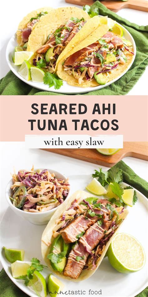 Seared Tuna Tacos With Slaw Fannetastic Food Fresh Tuna Recipes