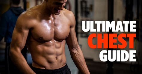 Ultimate Guide To Building Bigger Chest At Home