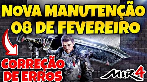 MIR4 NOVA MANUTENÇÃO HOJE PARA CORREÇÃO DE BUGS E ERROS YouTube