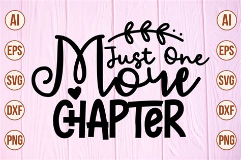 Just One More Chapter Svg Graphic By Crafts Svg · Creative Fabrica