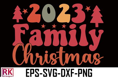 Christmas - 2023 Family Christmas Quotes Graphic by Rk Designer · Creative Fabrica