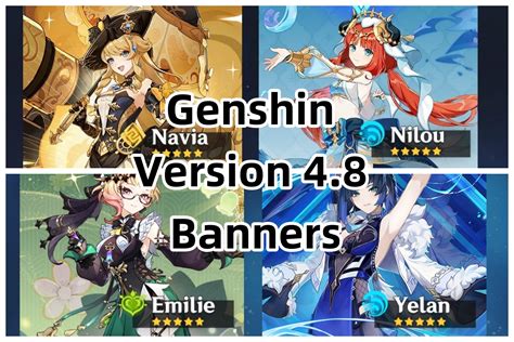 Officially Announced Genshin 48 Banners Yelan Nilou And Navia Are