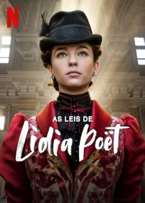 Trailers e Teasers de As Leis de Lidia Poët 2ª temporada AdoroCinema