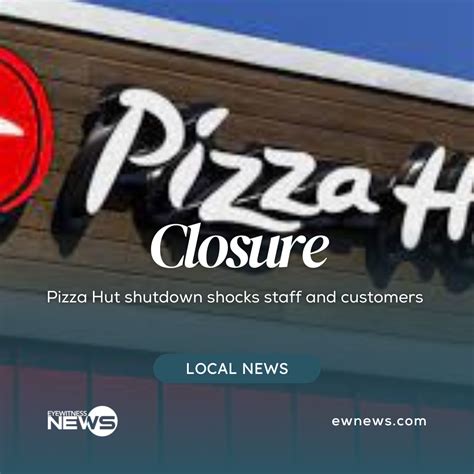 Pizza Hut’s closure shocks staff, customers – Eye Witness News