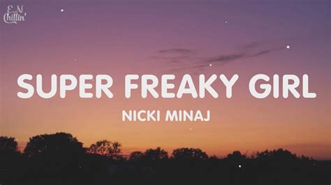 Nicki Minaj Super Freaky Girl Lyrics Youtube