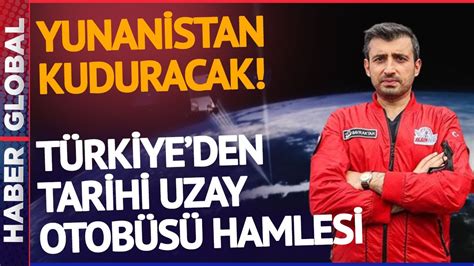 Yunanistan Bu Hamleyle Lg Na D Necek T Rkiye Den Uzay Otob S