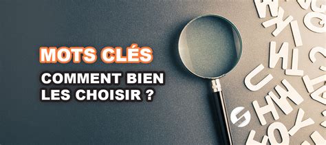 Comment choisir vos mots clés pour le référencement SLN Web