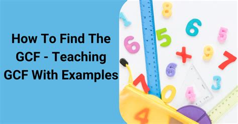 find  gcf teaching gcf  examples