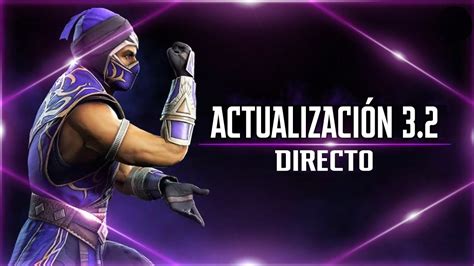 Directo Casual Jugando Y Comentando La Nueva Actualizaci N Mortal