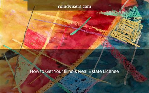 How To Get Your Illinois Real Estate License Roi Advisers