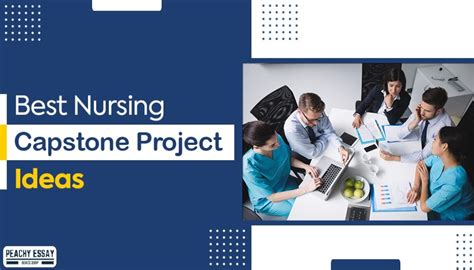 Best Nursing Capstone Project Ideas For Your Research Journey