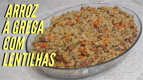 Arroz à Grega Lentilhas Mia Dicas YouTube