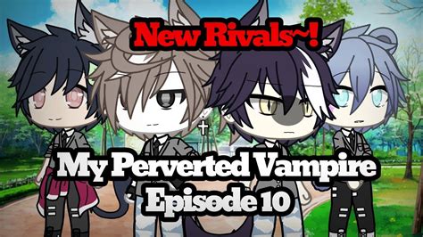 My Perverted Vampire Episode 10 The New Rivals Gay Love Story