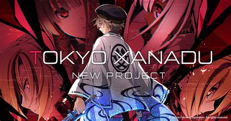 Tokyo Xanadu New Project 日本ファルコム Falcom