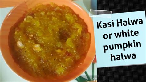 Kasi Halwa In Tamilwhite Pumpkin Halwaash Gourd Halwa Recipekashi