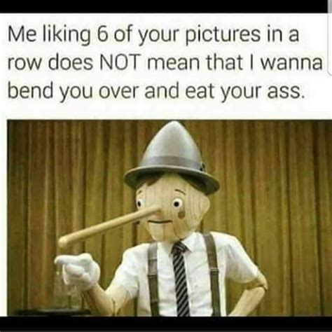 A Hunger That Only Ass Can Fill R Dankmemes