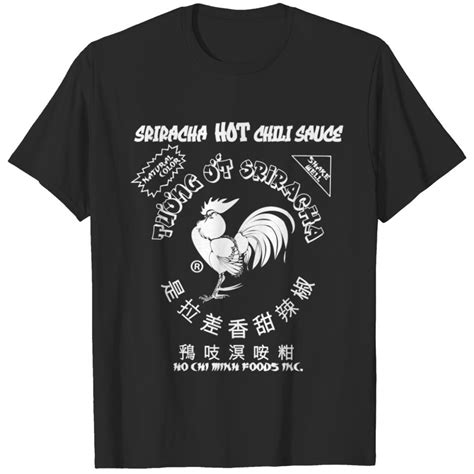 Sriracha Spicy Rooster Hot Chili Sauce T Shirts Sold By Jaala Welch Sku Off