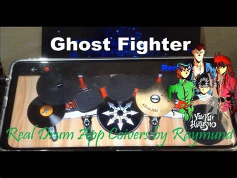 Ghost Fighter Ost Real Drum App Covers By Raymund Youtube