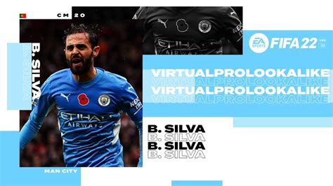 FIFA 22 VIRTUAL PRO LOOKALIKE BERNARDO SILVA TUTORIAL YouTube