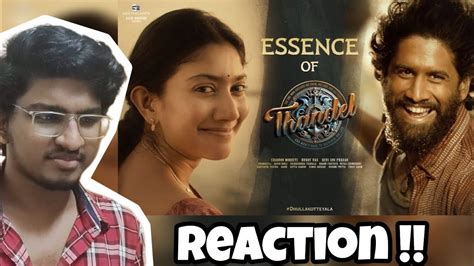 Essence Of Thandel Reaction Tamil Naga Chaitanya Sai Pallavi