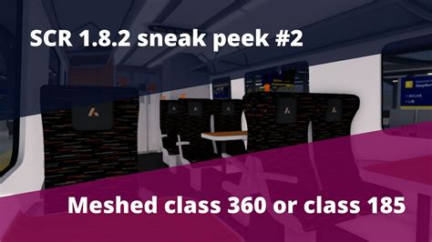 Scr Sneak Peek Meshed Class 360 Or Class 185 Youtube