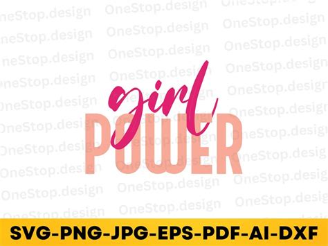 Girl Power Svg Strong Woman Svg Women Empowerment Svg Boss Etsy