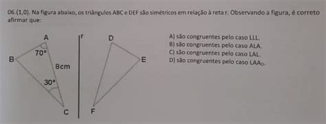 Solved 06 1 0 Na Figura Abaixo Os Triângulos Abc E Def São