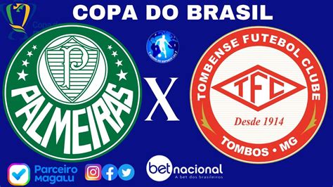 Palmeiras X Tombense L Terceira Fase Copa Do Brasil Ao Vivo 12 04 2023