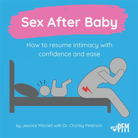 Sex After Baby Resume Intimacy With Confidence And Ease Mitchell Jeanice Peterson Dr