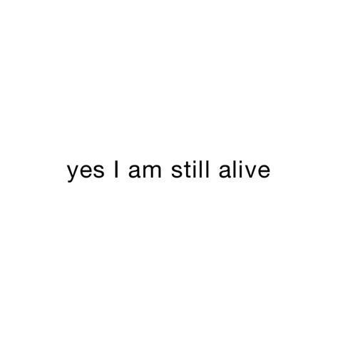 Yes I Am Still Alive Icantmath Memes