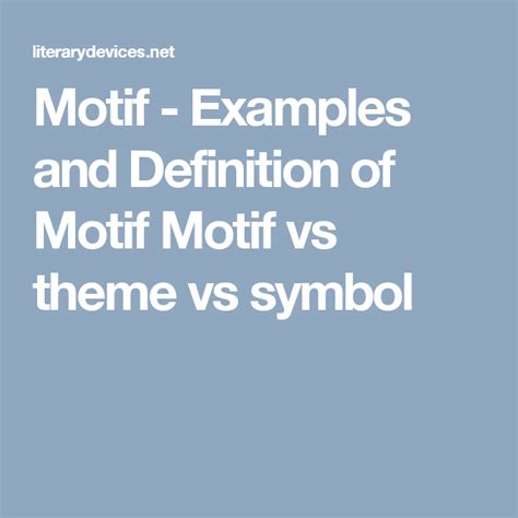 Motif - Examples and Definition of Motif Motif vs theme vs symbol ...