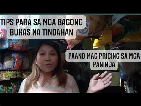 Tips Para Sa Mga Bagong Bukas Na Tindahan Melba S Store Youtube