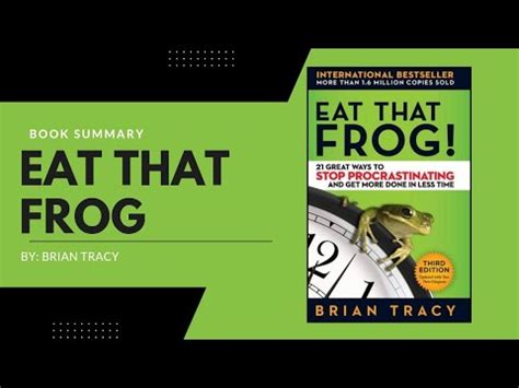 Book Summary Eat That Frog By Brian Tracy YouTube