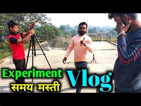 Masti Vlog Experiment Karte Time Masti My Daily Life Vlog