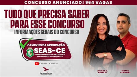 SEAS CE Informações Gerais do Concurso Caminho da Aprovação