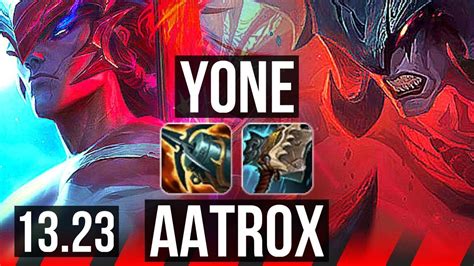 Yone Vs Aatrox Top Solo Kills Games Dominating