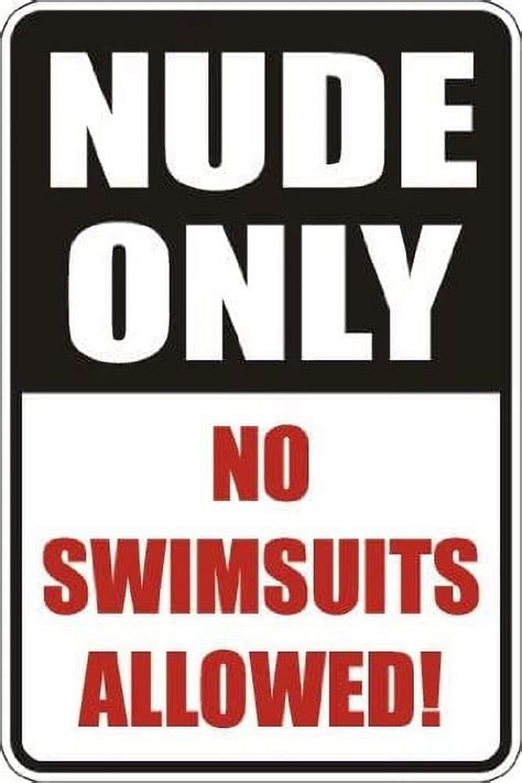Nude Only No Swimsuits Allowed X Metal Novelty Sign Aluminum S Red Black And White