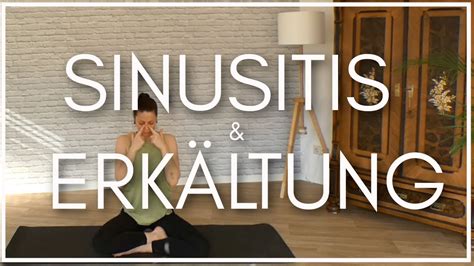 Yoga bei Sinusitis Erkältung Stress 20 Minuten YouTube