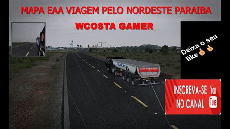 Mapa EAA Muita Chuva EURO TRUCK 2 VIAGEM PELO NORDESTE PARAIBA YouTube