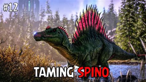 Finally I Tamed Spino The Most Dangerous Dinosaur In Ark Survival